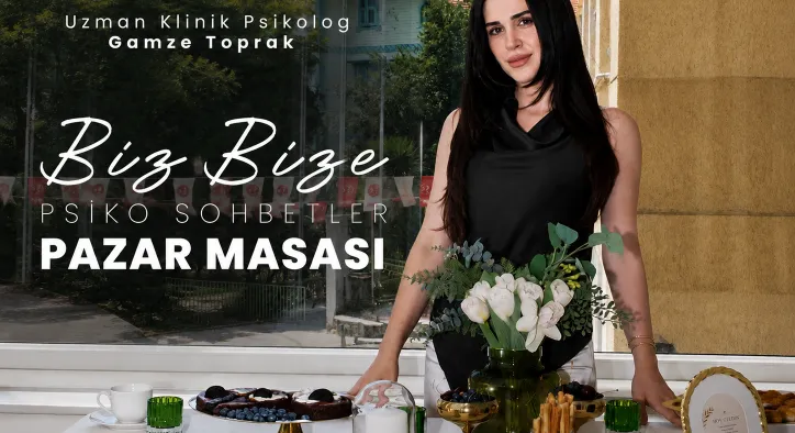 Biz Bize | Psiko Sohbetler -Kadınlara Yönelik Psikolojik Farkındalık Çalışmaları